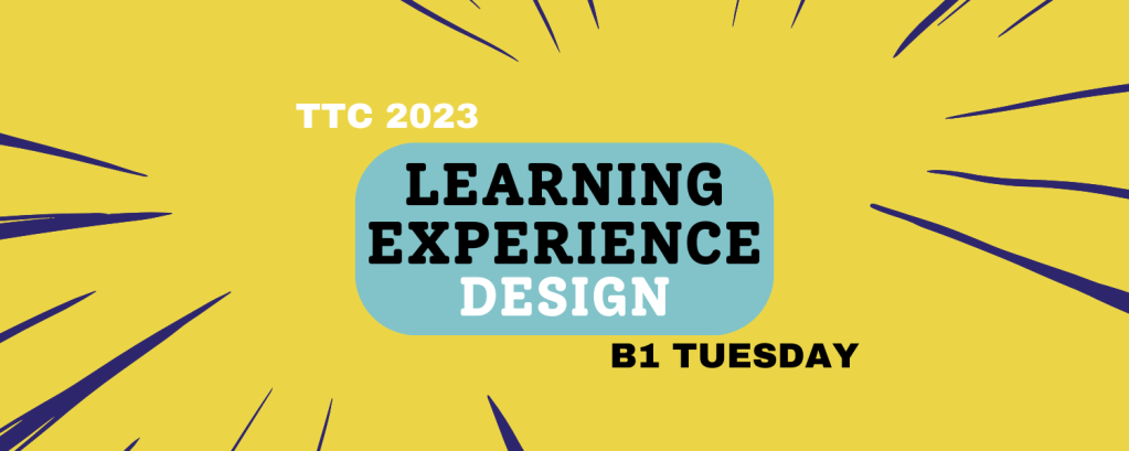 Learning Experience Design Document – Group B1&nbsp;Tuesday